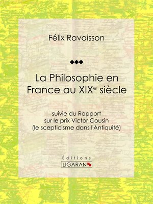 cover image of La Philosophie en France au XIXe siècle